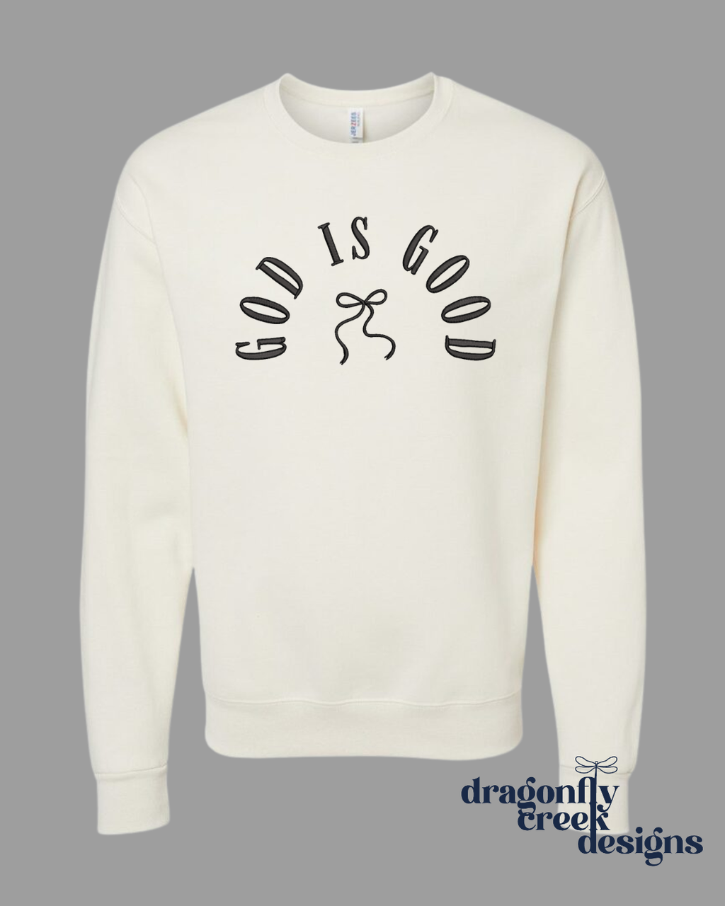God Is Good Sweatshirt